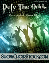 Defy the Odds - Choreography Video Digital File choral sheet music cover